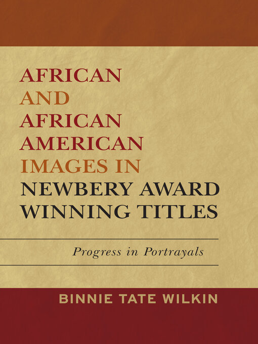 Title details for African and African American Images in Newbery Award Winning Titles by Binnie Tate Wilkin - Available